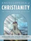 Encyclopedia of Christianity in the United States - Book