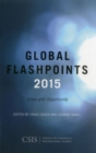 Global Flashpoints 2015 : Crisis and Opportunity - Book