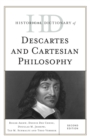 Historical Dictionary of Descartes and Cartesian Philosophy - eBook