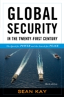 Global Security in the Twenty-First Century : The Quest for Power and the Search for Peace - eBook
