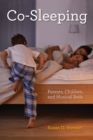 Co-Sleeping : Parents, Children, and Musical Beds - Book