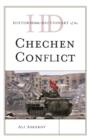 Historical Dictionary of the Chechen Conflict - Book
