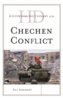 Historical Dictionary of the Chechen Conflict - eBook