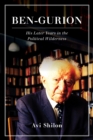 Ben-Gurion : His Later Years in the Political Wilderness - Book