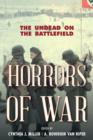 Horrors of War : The Undead on the Battlefield - Book