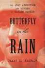 Butterfly in the Rain : The 1927 Abduction and Murder of Marion Parker - eBook