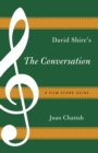 David Shire's The Conversation : A Film Score Guide - eBook