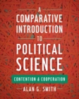 A Comparative Introduction to Political Science : Contention and Cooperation - Book