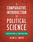 A Comparative Introduction to Political Science : Contention and Cooperation - eBook