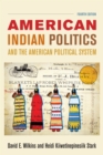 American Indian Politics and the American Political System - Book