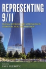 Representing 9/11 : Trauma, Ideology, and Nationalism in Literature, Film, and Television - eBook