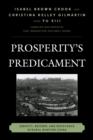 Prosperity's Predicament : Identity, Reform, and Resistance in Rural Wartime China - Book
