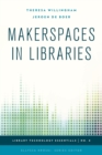 Makerspaces in Libraries - Book