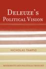 Deleuze's Political Vision - Book