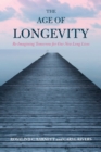 Age of Longevity : Re-Imagining Tomorrow for Our New Long Lives - eBook
