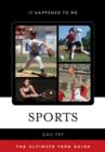 Sports : The Ultimate Teen Guide - Book