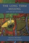The Long Term Missing : Hope and Help for Families - Book