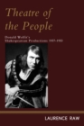 Theatre of the People : Donald Wolfit’s Shakespearean Productions 1937-1953 - Book