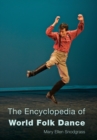 Encyclopedia of World Folk Dance - eBook