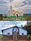 Religious Authority and the State in Africa - Book