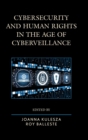 Cybersecurity and Human Rights in the Age of Cyberveillance - Book