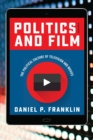 Politics and Film : The Political Culture of Television and Movies - eBook