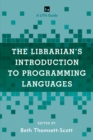 Librarian's Introduction to Programming Languages : A LITA Guide - eBook