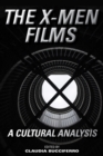 X-Men Films : A Cultural Analysis - eBook