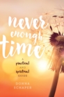 Never Enough Time : A Practical and Spiritual Guide - eBook