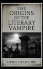 The Origins of the Literary Vampire - Book