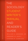 The Sociology Student Writer's Manual and Reader's Guide - Book