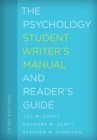 The Psychology Student Writer's Manual and Reader's Guide - Book
