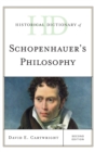 Historical Dictionary of Schopenhauer's Philosophy - Book