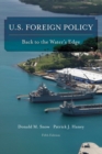 U.S. Foreign Policy : Back to the Water's Edge - Book