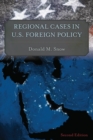 Regional Cases in U.S. Foreign Policy - Book