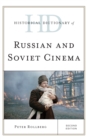 Historical Dictionary of Russian and Soviet Cinema - eBook