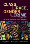 Class, Race, Gender, and Crime : The Social Realities of Justice in America - Book