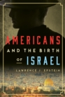 Americans and the Birth of Israel - Book