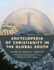 Encyclopedia of Christianity in the Global South - Book