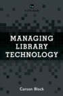 Managing Library Technology : A LITA Guide - eBook