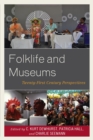 Folklife and Museums : Twenty-First Century Perspectives - eBook