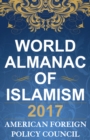 The World Almanac of Islamism 2017 - Book