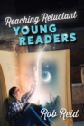 Reaching Reluctant Young Readers - eBook