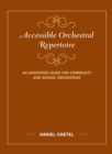 Accessible Orchestral Repertoire : An Annotated Guide for Community and School Orchestras - eBook