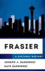 Frasier : A Cultural History - Book