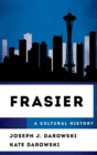 Frasier : A Cultural History - eBook