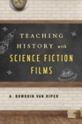 Teaching History with Science Fiction Films - eBook