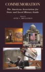 Commemoration : The American Association for State and Local History Guide - eBook
