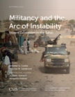Militancy and the Arc of Instability : Violent Extremism in the Sahel - Book