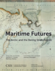 Maritime Futures : The Arctic and the Bering Strait Region - Book